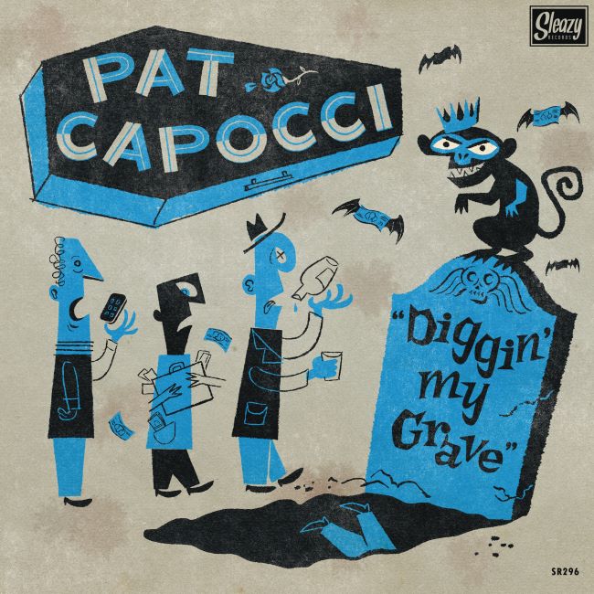 Capocci ,Pat - Diggin' My Grave + 1